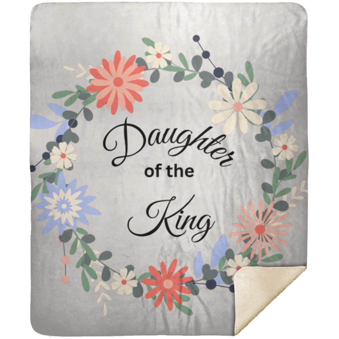 Daughter of the King 6 MSHM Premium Mink Sherpa Blanket 50x60