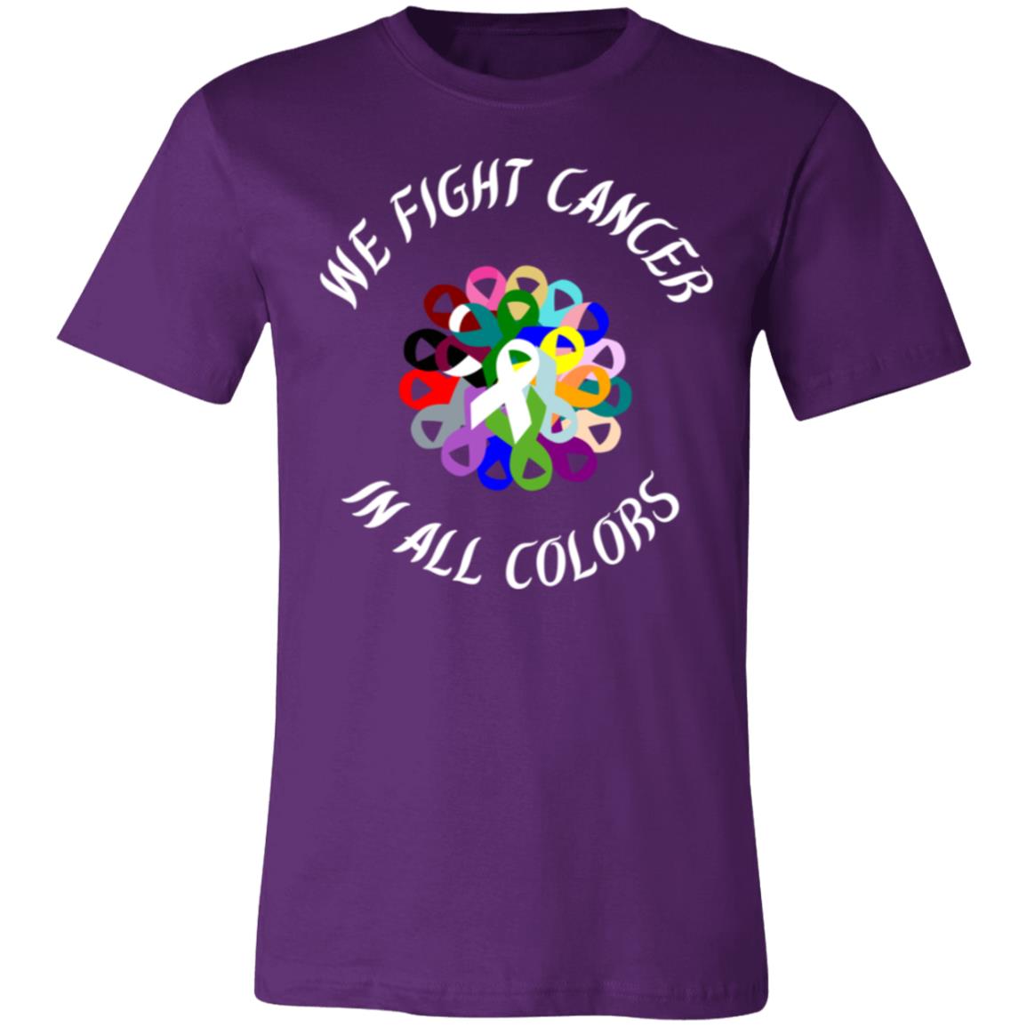 we fight cancer in all colors 3001C Unisex Jersey Short-Sleeve T-Shirt