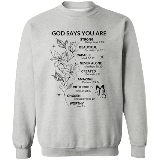 God Says You Are - Pullover Sweatshirt