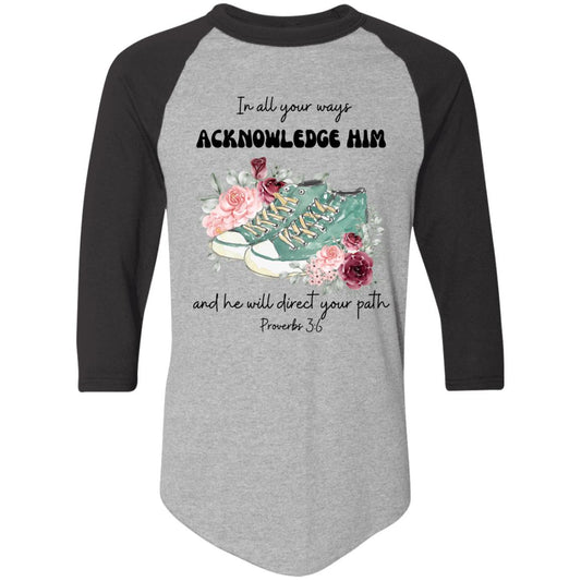 In all your ways acknowledge Him Colorblock Raglan Jersey
