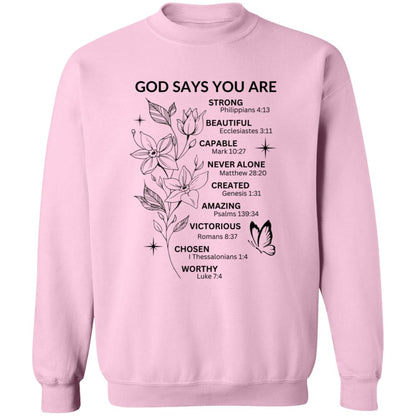 God Says You Are - Pullover Sweatshirt