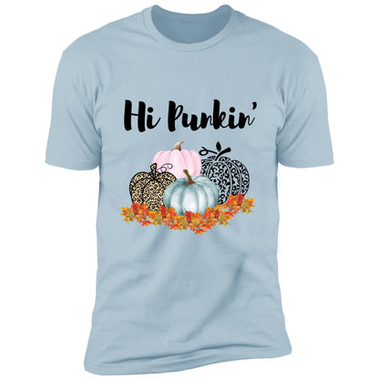 Hi Punkin'  Premium Short Sleeve T-Shirt