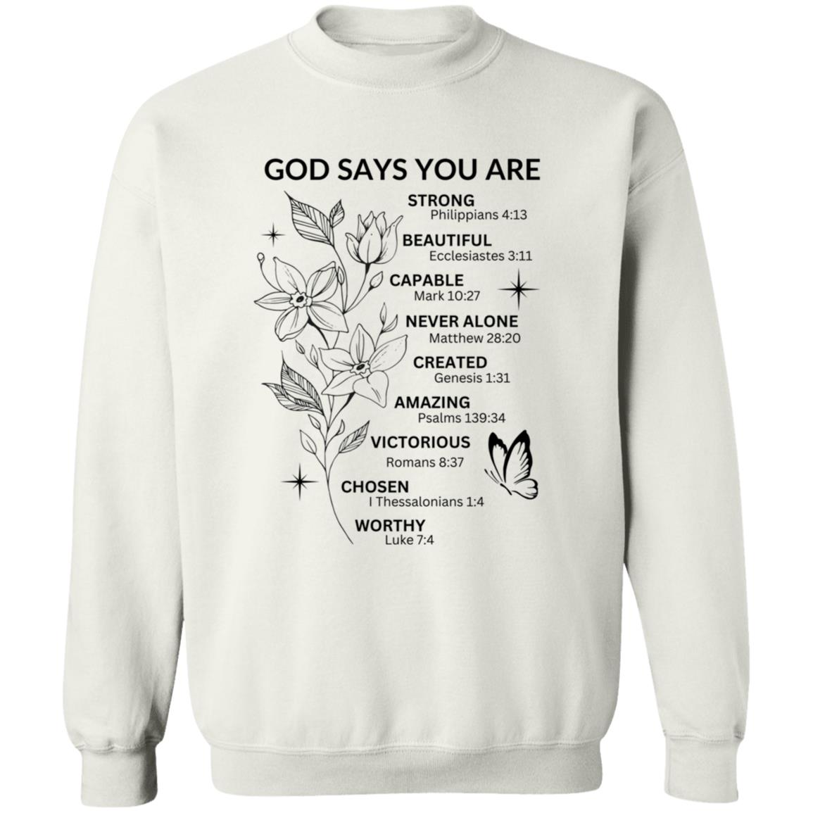 God Says You Are - Pullover Sweatshirt