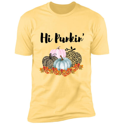 Hi Punkin'  Premium Short Sleeve T-Shirt