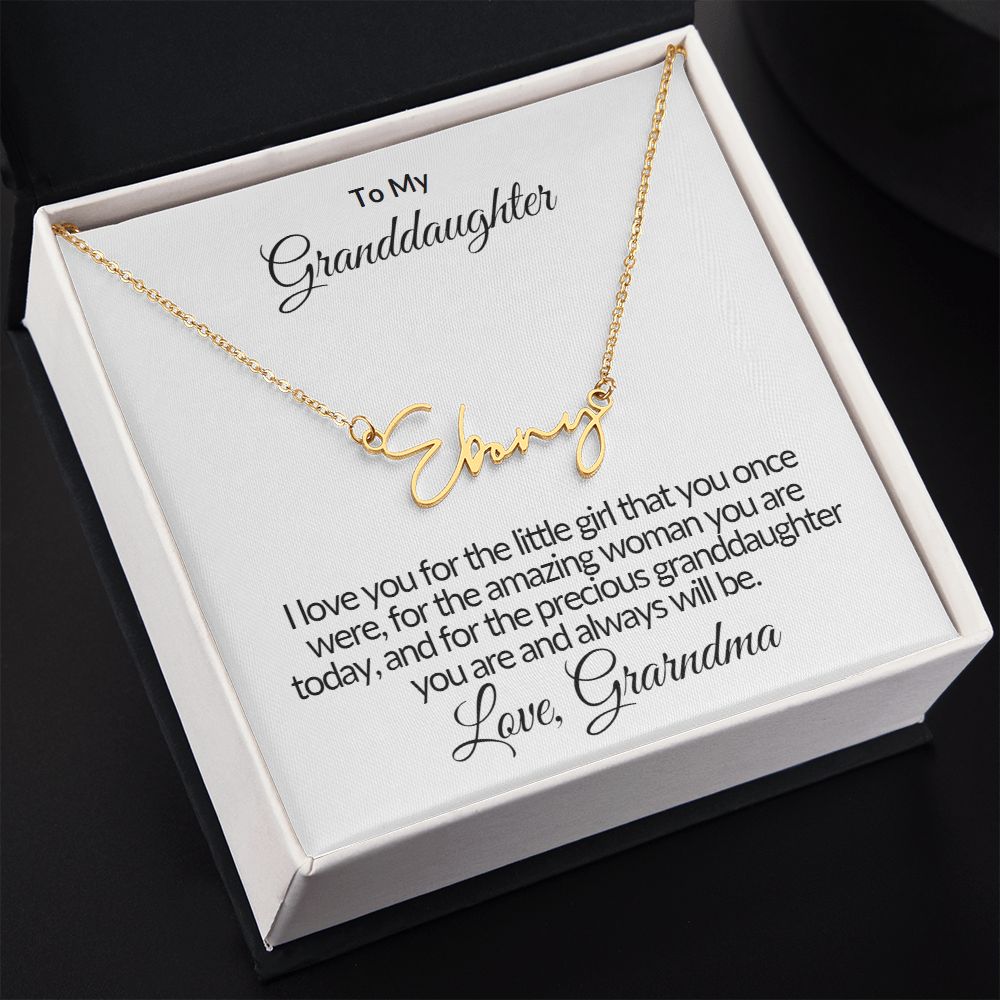 Signature Name Necklace - To My Granddaughter