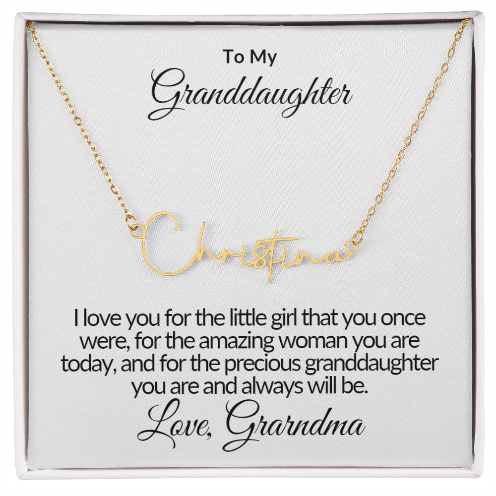 Signature Name Necklace - To My Granddaughter
