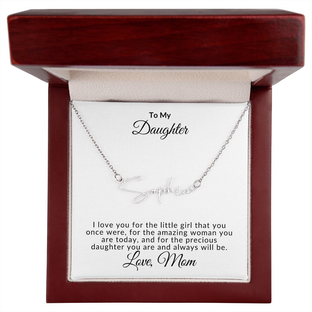 Signature Name Necklace - To My Daughter