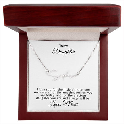 Signature Name Necklace - To My Daughter