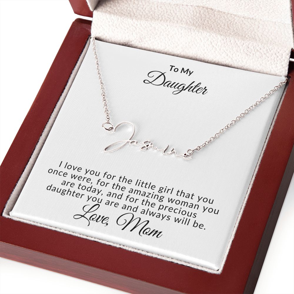Signature Name Necklace - To My Daughter